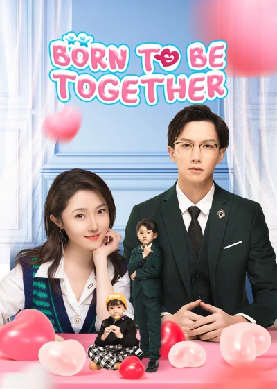 Bé Cưng Là Trợ Thủ Đắc Lực - Born To Be Together