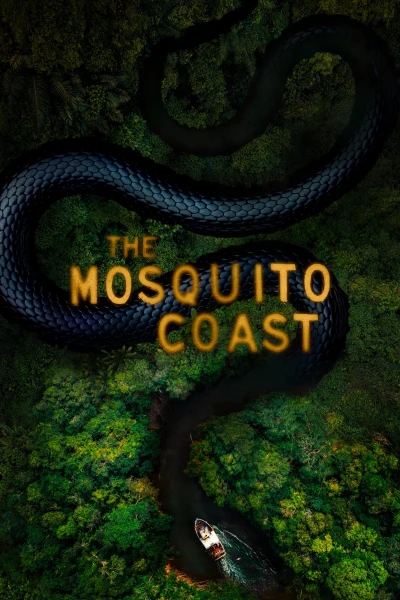 Bờ Biển Mosquito (Phần 1) - The Mosquito Coast (Season 1) (2021)