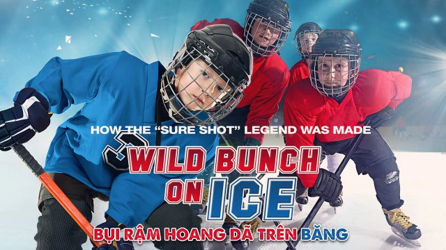 Bụi Dặm Hoang Dã Trên Băng - Wild Bunch On Ice