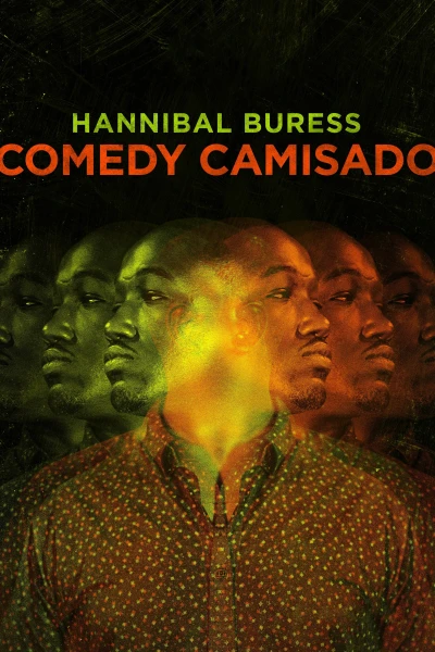 Chiếc Áo Hóm Hỉnh - Hannibal Buress: Comedy Camisado