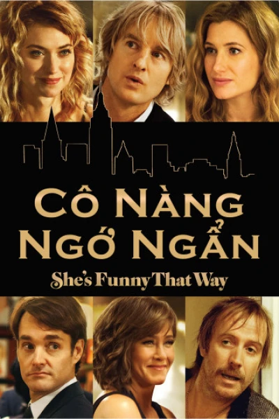 Cô Nàng Ngớ Ngẩn - She's Funny That Way (2014)