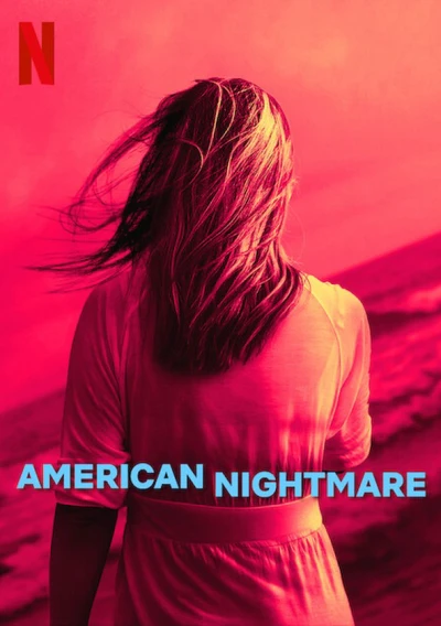 Cơn ác mộng Mỹ - American Nightmare