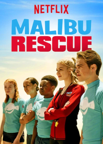 Đội cứu hộ Malibu - Malibu Rescue