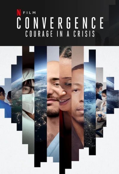 Đồng tâm hiệp lực: Dũng khí trong khủng hoảng - Convergence: Courage in a Crisis