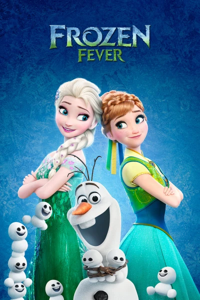 Frozen Fever - Frozen Fever