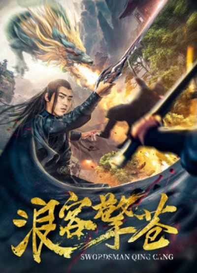 Lãng Khách Kình Thương - Swordsman Qing Cang