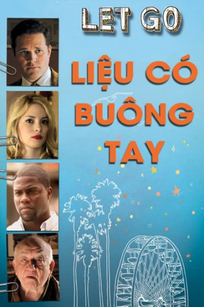 Liệu Có Buông Tay - Let Go (2011)