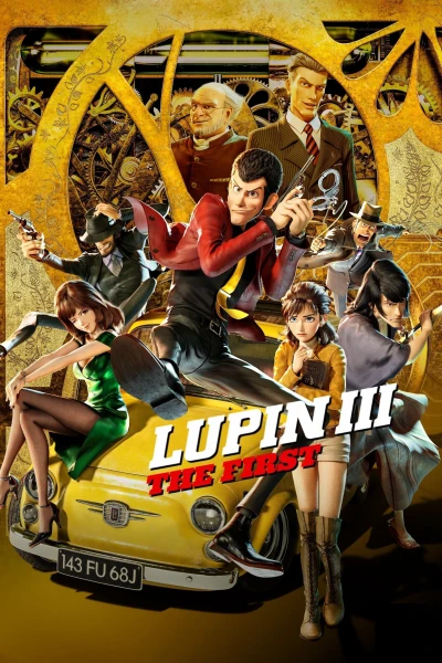 Lupin Đệ III: Lần Đầu - Lupin III: The First