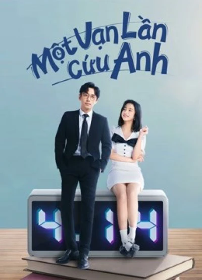 Một Vạn Lần Cứu Anh - Love in a Loop