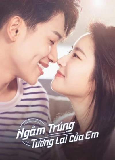 Ngắm Trúng Tương Lai Của Em - Out With a Bang (2022)