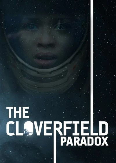 Nghịch Lý Cloverfield - The Cloverfield Paradox