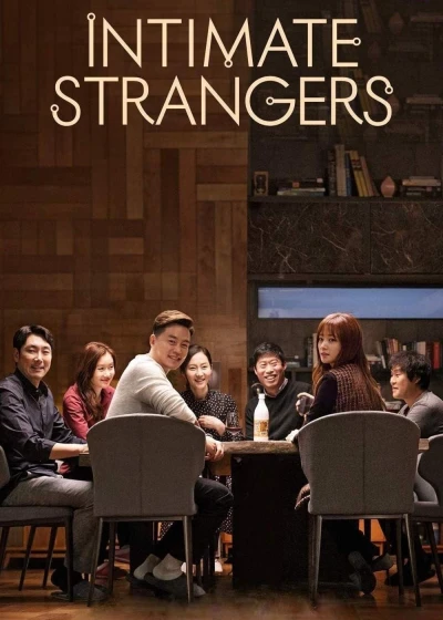 Người Quen Xa Lạ - Intimate Strangers (2018)