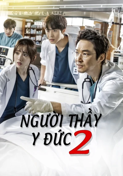 Người Thầy Y Đức 2 - Dr romantic 2