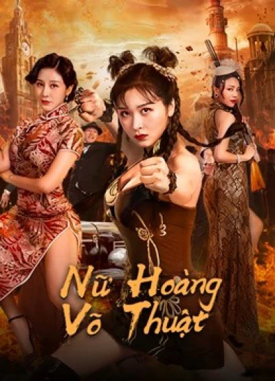 Nữ Hoàng Võ Thuật - The Queen of KungFu