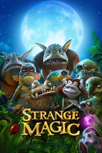 Phép Thuật Kỳ Lạ - Strange Magic