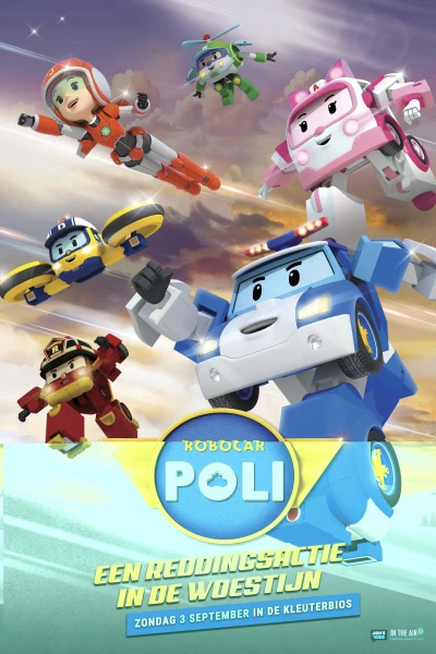 Poli và các bạn: Phim đặc biệt - Robocar POLI Special: The Story of the Desert Rescue