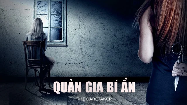 Quản Gia Bí Ẩn - The Caretaker