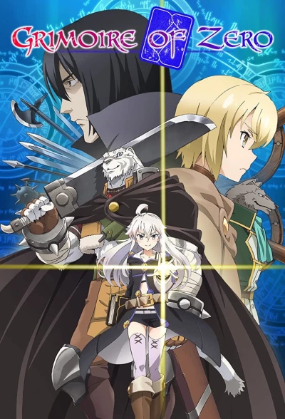 Quyển Sách Quyền Năng Của Zero - Grimoire Of Zero (2017)