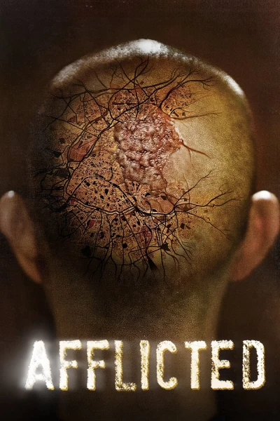  Sức Mạnh Dị Thường  - Afflicted (2014)