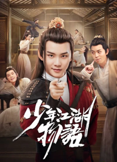 Thiếu Niên Giang Hồ Vật Ngữ - The Birth of the Drama King (2019)