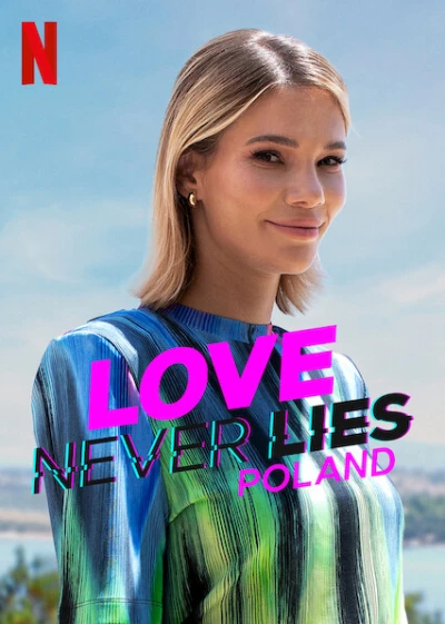 Tình yêu không lừa dối: Ba Lan - Love Never Lies: Poland (2023)