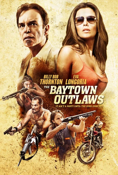 Tội Phạm Vùng Vịnh - The Baytown Outlaws