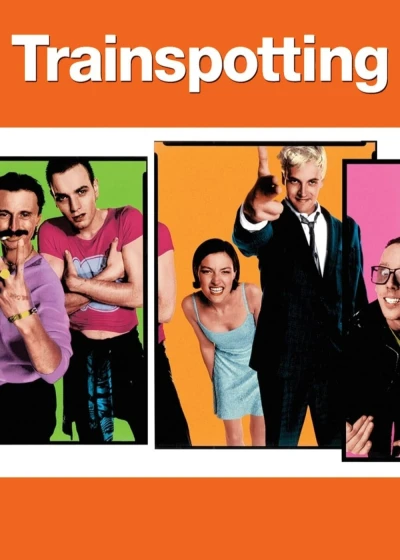 Trainspotting - Trainspotting