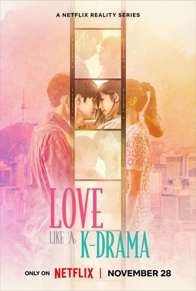 Yêu như trong phim Hàn - Love Like a K-Drama (2023)